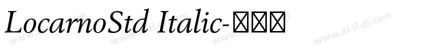 LocarnoStd Italic字体转换